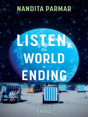 cover image of Listen, the World is Ending
